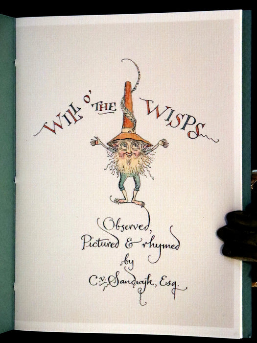 2023 Rare Signed First Edition - Will O' The Wisps. Observed, Pictured & rhymed by C.V. Sandwyk, Esq.