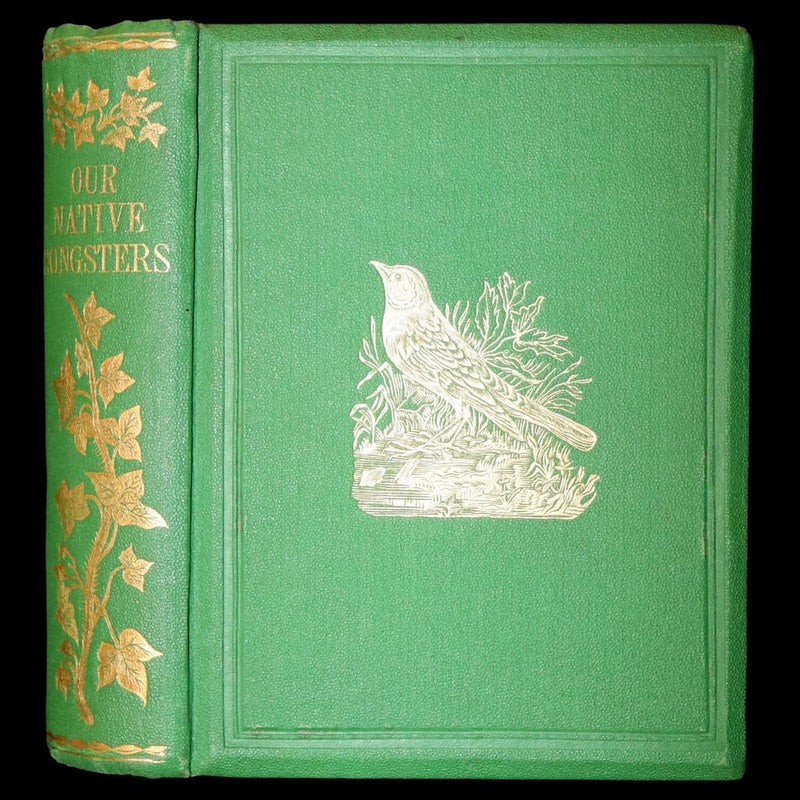 1857 Scarce Ornithology Book ~ Our Native Songsters with 72 colored plates by Anne Pratt.