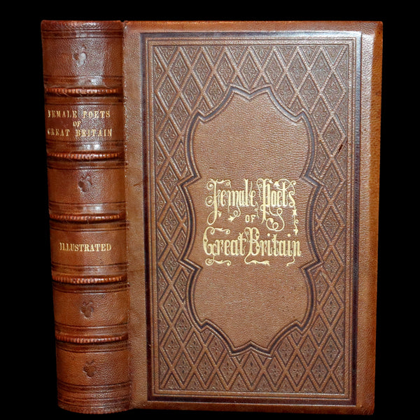 1854 Rare Victorian Book - The Female Poets of Great Britain Chronologically arranged. Illustrated.