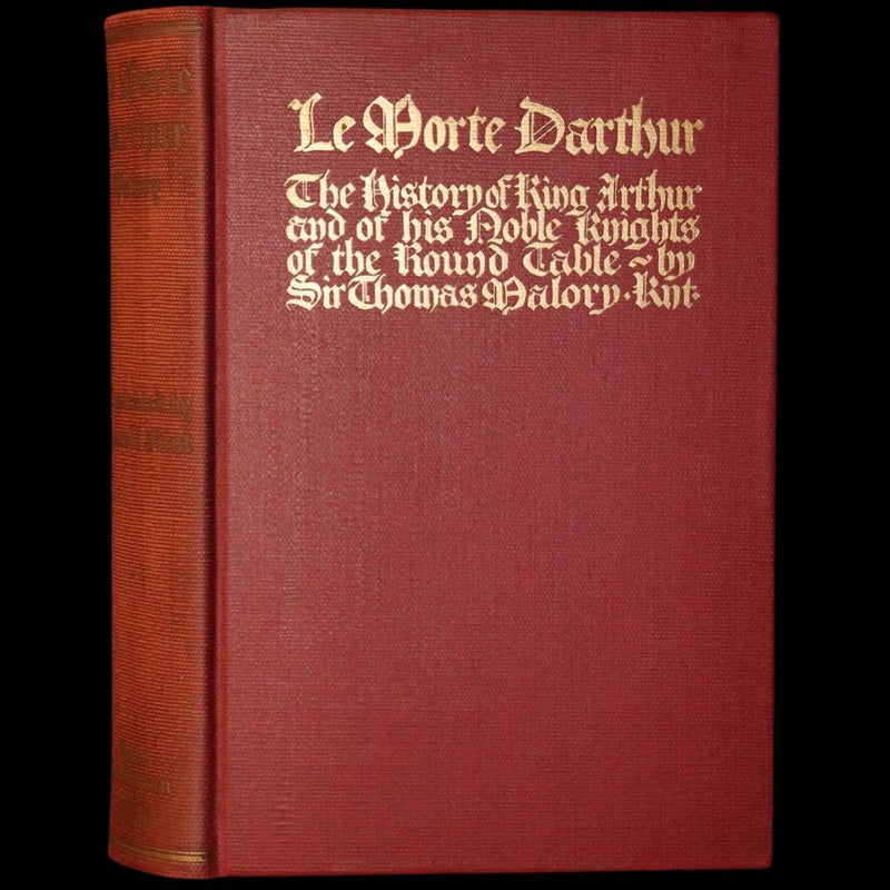 1927 Rare First one-volume Edition - Le Morte Darthur, The History of King Arthur and of His Noble Knights of the Round Table.