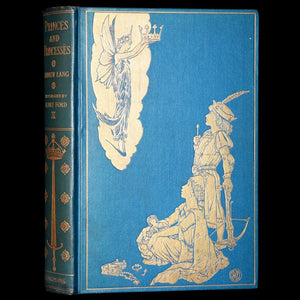 1908 Rare First Edition - The Book of Princes and Princesses by Mrs. Lang & Andrew Lang.