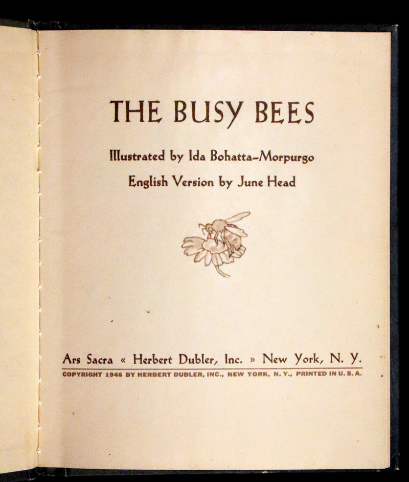 1946 Scarce First US Edition - The Busy Bees illustrated by Ida Bohatta-Morpurgo.
