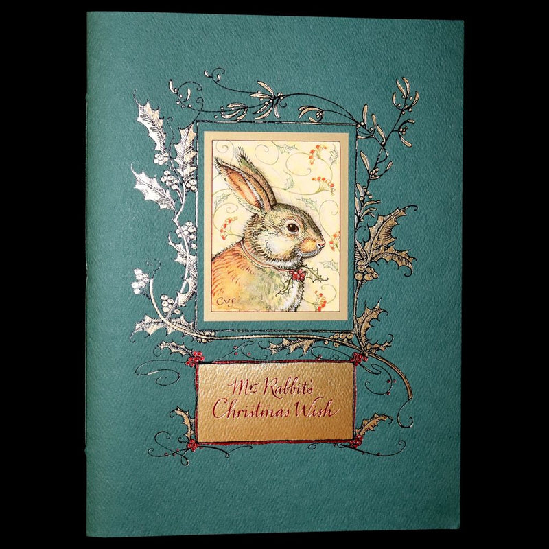 2007 Rare Edition - Mr. Rabbit's Christmas Wish Translated for Humans by Charles van Sandwyk.