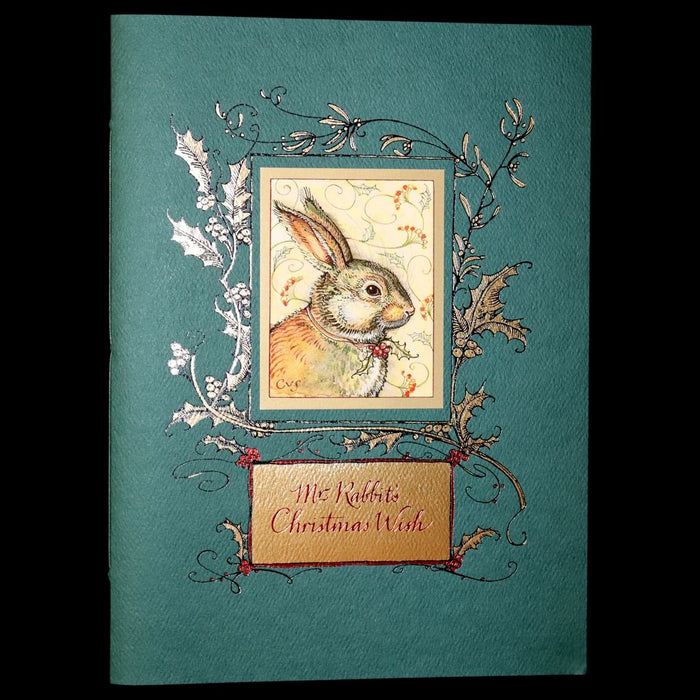 2007 Rare Edition - Mr. Rabbit's Christmas Wish Translated for Humans by Charles van Sandwyk.