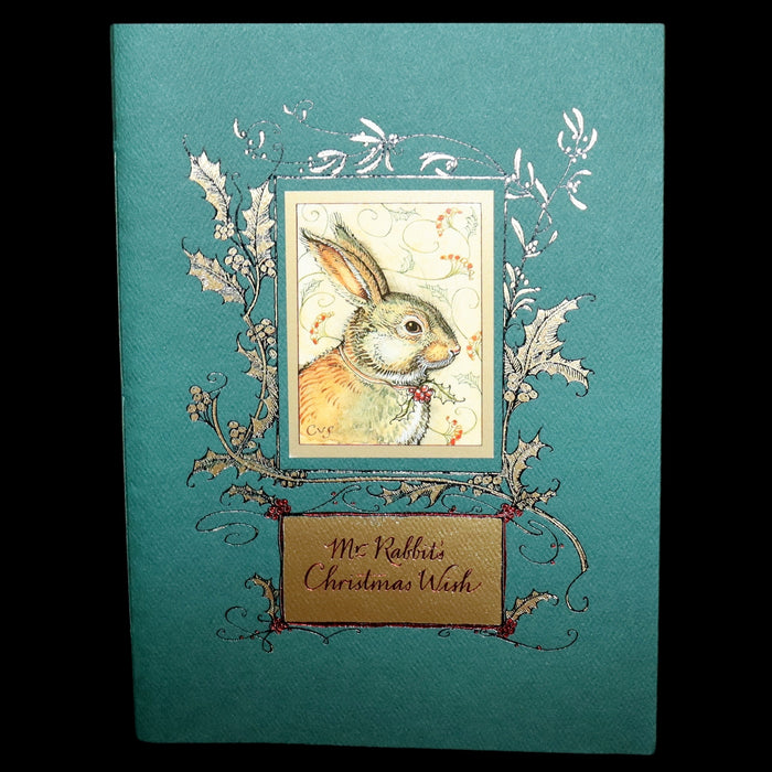 2007 Rare Edition - Mr. Rabbit's Christmas Wish Translated for Humans by Charles van Sandwyk.