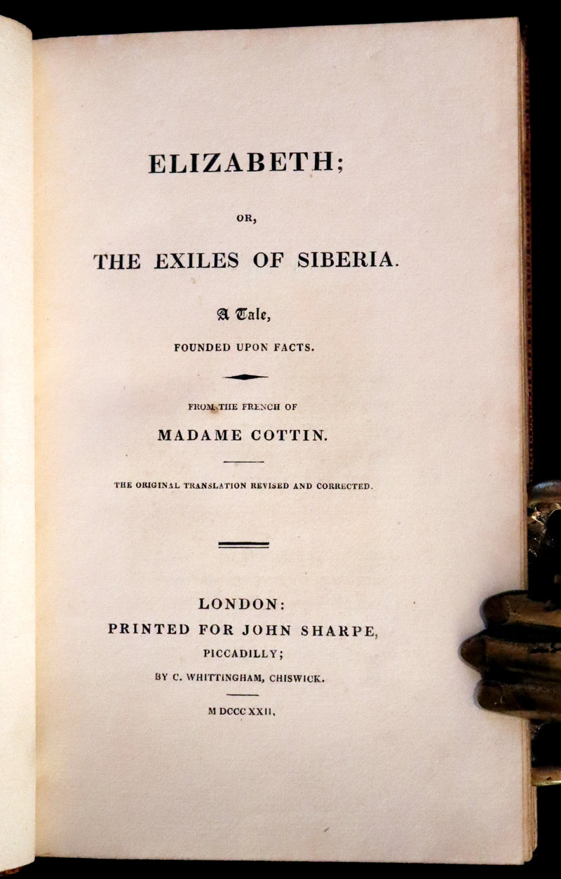 1822 Rare Edition - Elizabeth, or, The Exiles Of Siberia. A Tale, Founded on Facts by Madame Cottin.