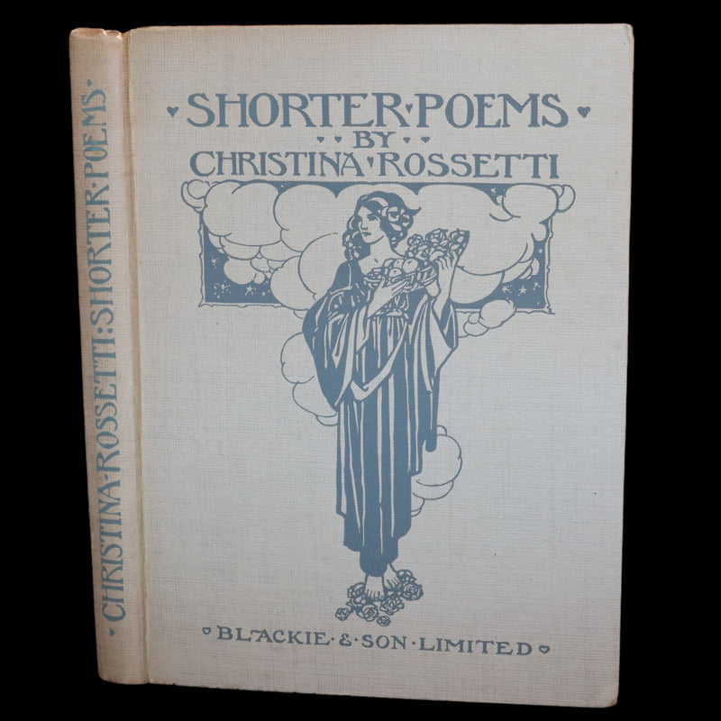 1923 Rare First Edition - Shorter Poems by Christina Rossetti Illustrated by Pre-Raphaelite Florence Harrison.