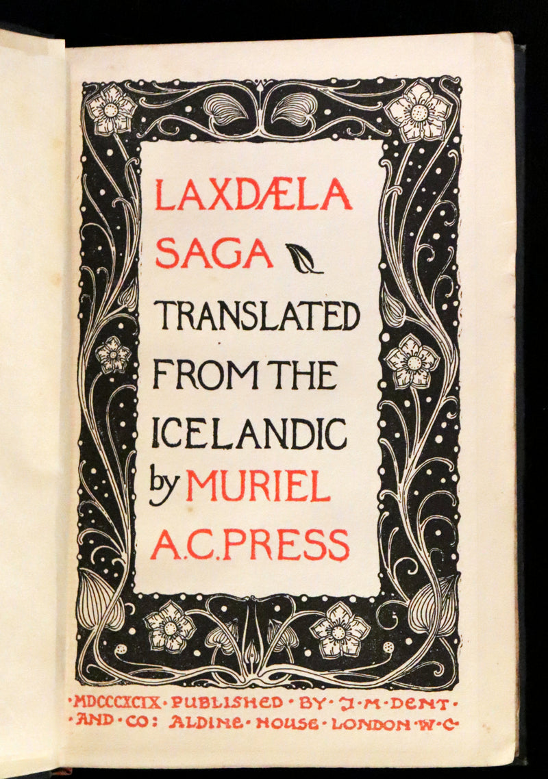 1899 Rare First English Edition - Laxdaela Saga. 13th Century Icelandic Saga translated by Muriel A.C. Press.
