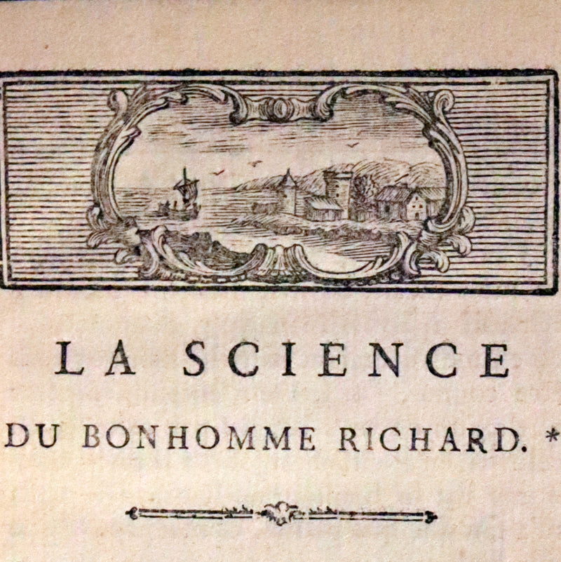 1778 Scarce French Book - Benjamin Franklin The Way to Wealth, La Science Du Bonhomme Richard + Constitution of Pennsylvania.
