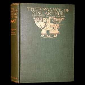 1917 Rare First Edition - Romance of King Arthur and His Knights of the Round Table illustrated by Rackham.