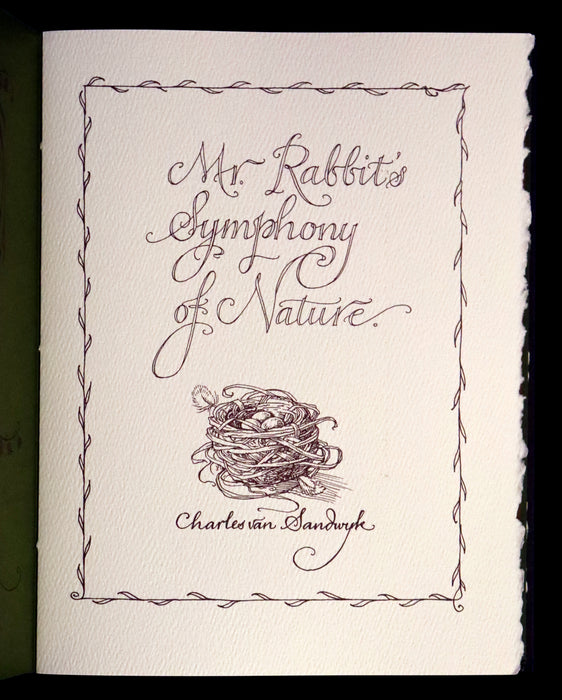 2008 Rare First Edition - Mr. Rabbit's Symphony of Nature by Charles van Sandwyk. With “frolicking frogs” bookmark.