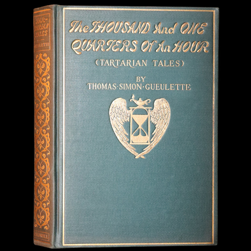 1897 Scarce First US Edition - Tartarian Tales - The Thousand and One Quarters of an Hour by Thomas Simon Gueulette.