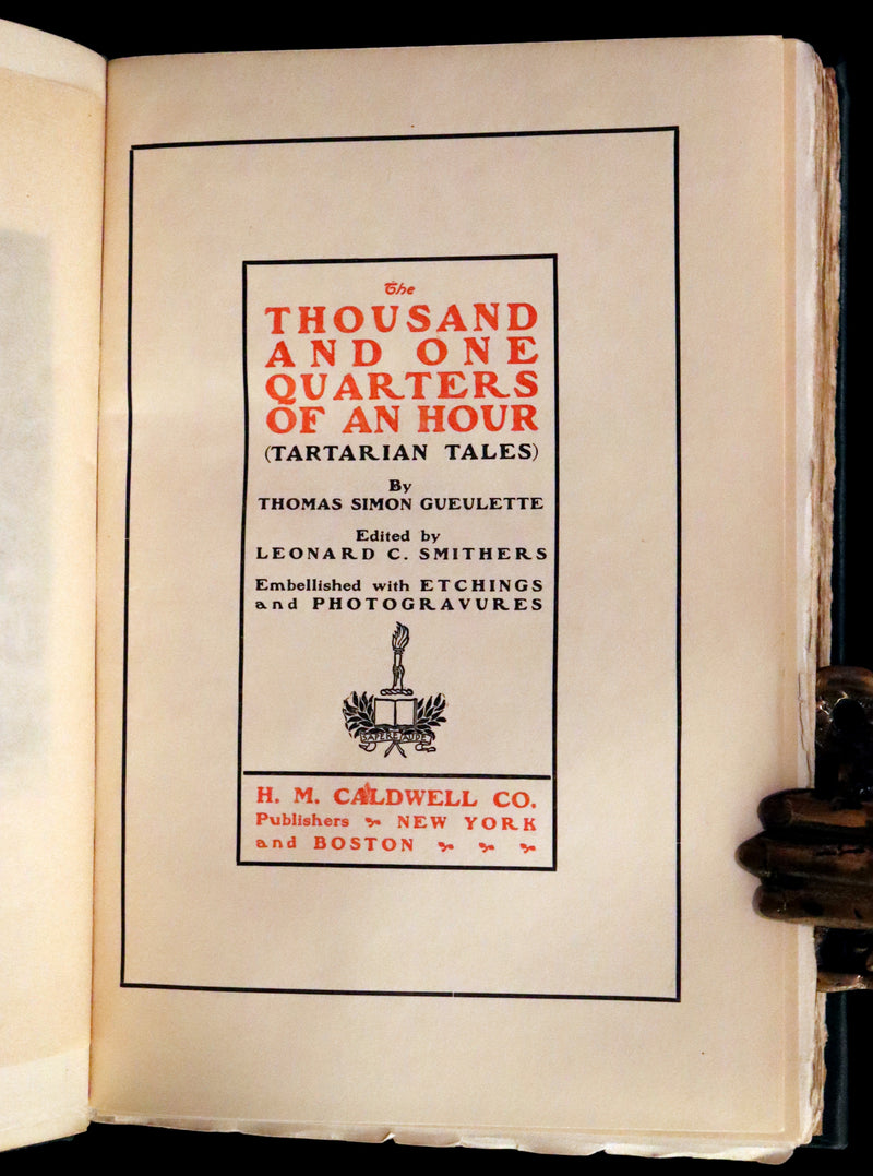 1897 Scarce First US Edition - Tartarian Tales - The Thousand and One Quarters of an Hour by Thomas Simon Gueulette.