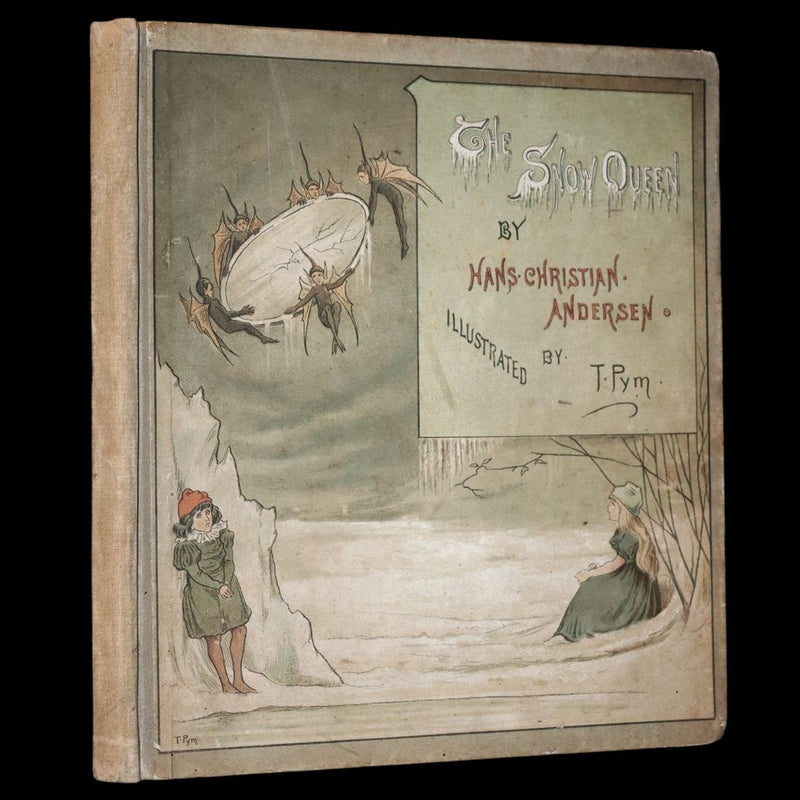 1883 Scarce Victorian Book -  The Snow Queen by Hans Christian Andersen illustrated by T. Pym.