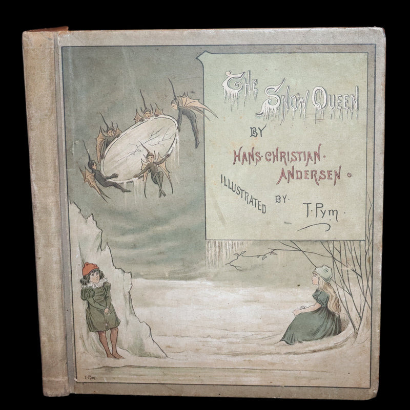 1883 Scarce Victorian Book -  The Snow Queen by Hans Christian Andersen illustrated by T. Pym.