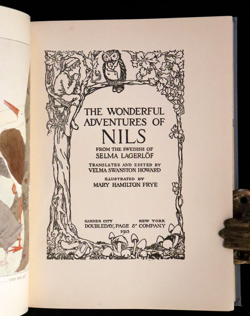 1913 Rare First illustrated Edition by Mary Hamilton Frye - The Wonderful Adventures of Nils by Selma Lagerlof.