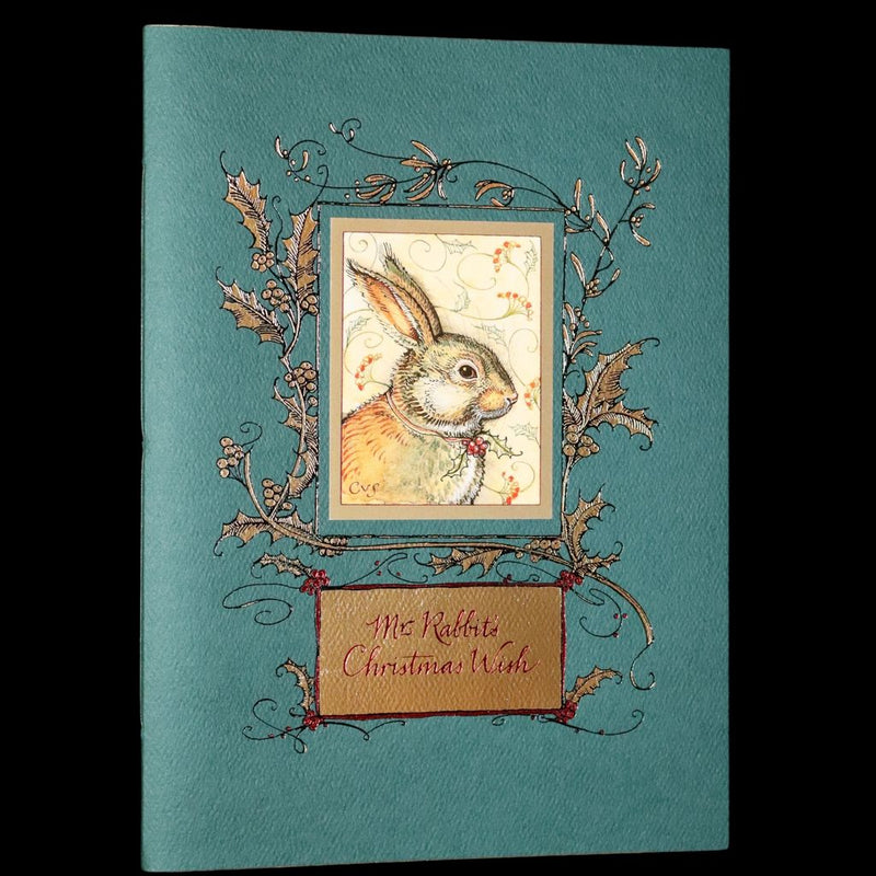 2007 Rare Edition - Mr. Rabbit's Christmas Wish Translated for Humans by Charles van Sandwyk.