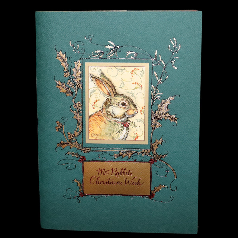 2007 Rare Edition - Mr. Rabbit's Christmas Wish Translated for Humans by Charles van Sandwyk.