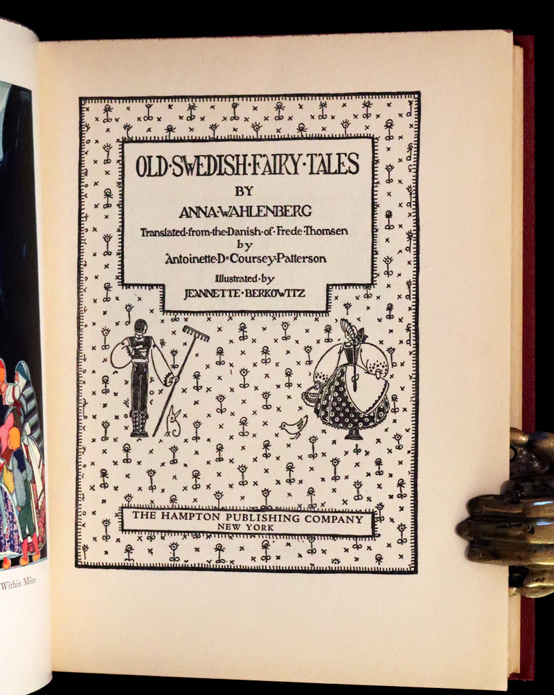 1925 First Edition - Old Swedish Fairy Tales by Anna Wahlenberg Illustrated by Jeannette Berkowitz.