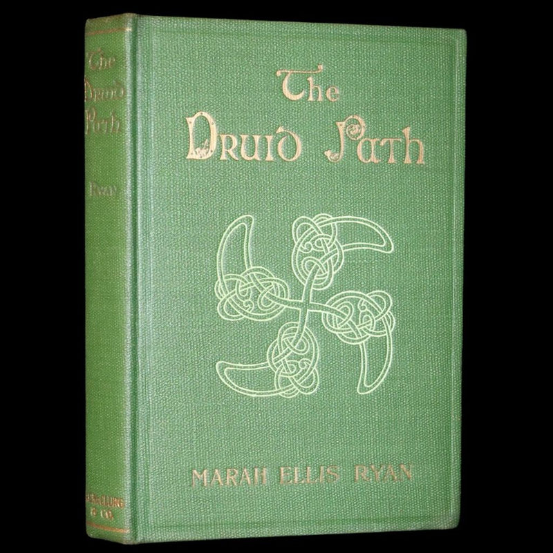 1917 Scarce Signed First Edition - The Druid Path by Marah Ellis Ryan. Short stories in ancient Ireland.