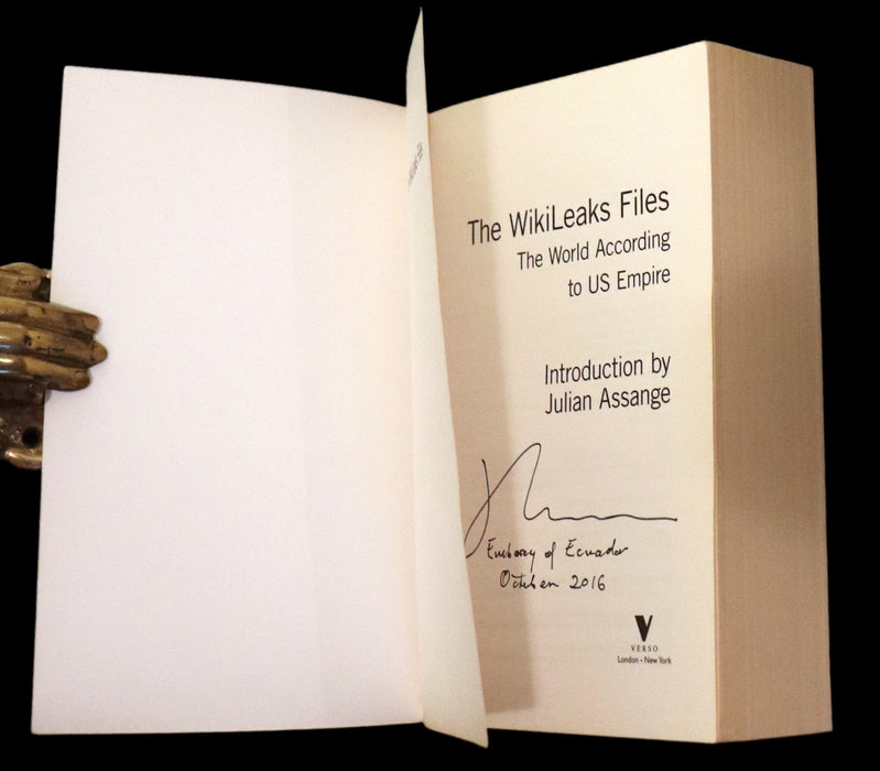 2016 First Edition Signed in Asylum by Julian Assange - The Wikileaks Files, The World According to US Empire.