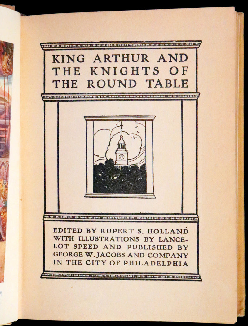 1919 Rare First Illustrated Edition by Lancelot Speed - King Arthur and the Knights of the Round Table.