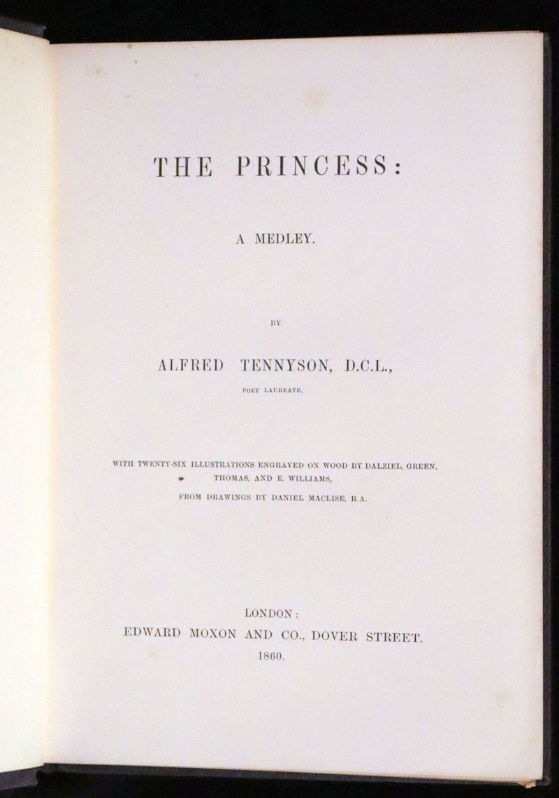 1860 Rare First illustrated Edition by Maclise - The Princess by Alfred Lord Tennyson.