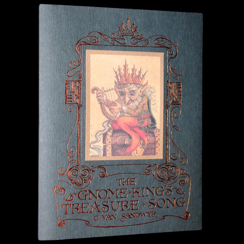 2000 Scarce Signed First Edition - The Gnome King’s Treasure Song by Charles van Sandwyk.