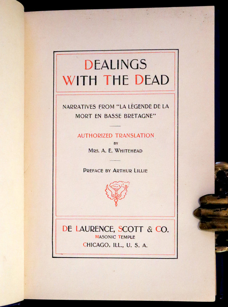 1900 Scarce First US Edition - Dealings With The Dead, Narratives From La Légende de la Mort en Basse Bretagne.