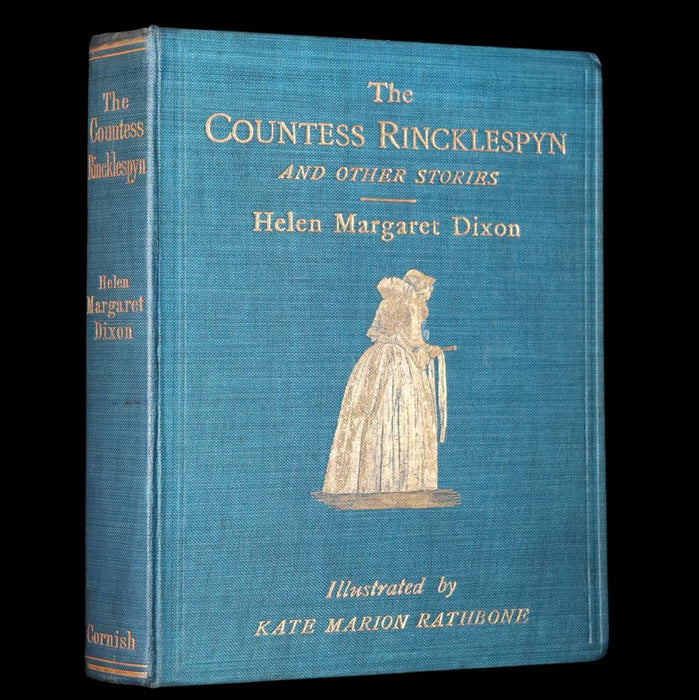 1906 Rare First Edition - Countess Rincklespyn and Other Edwardian Fairy Tales by Helen M. Dixon.