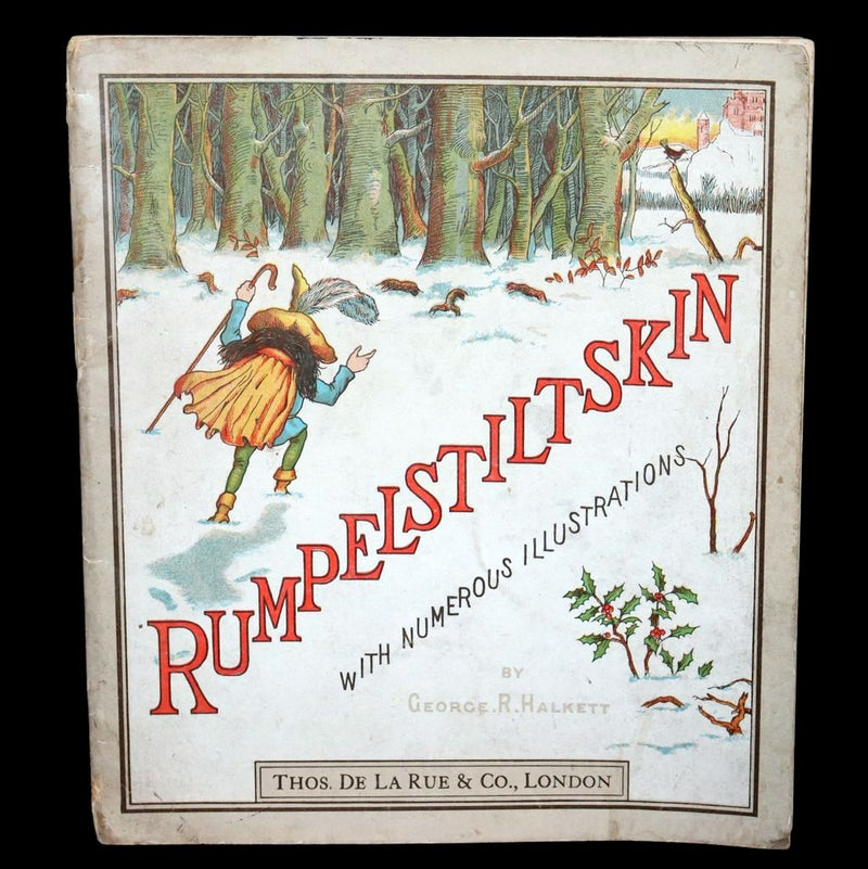 1882 Scarce First Illustrated Edition by George R. Halkett - Rumpelstiltskin by The Brothers Grimm.
