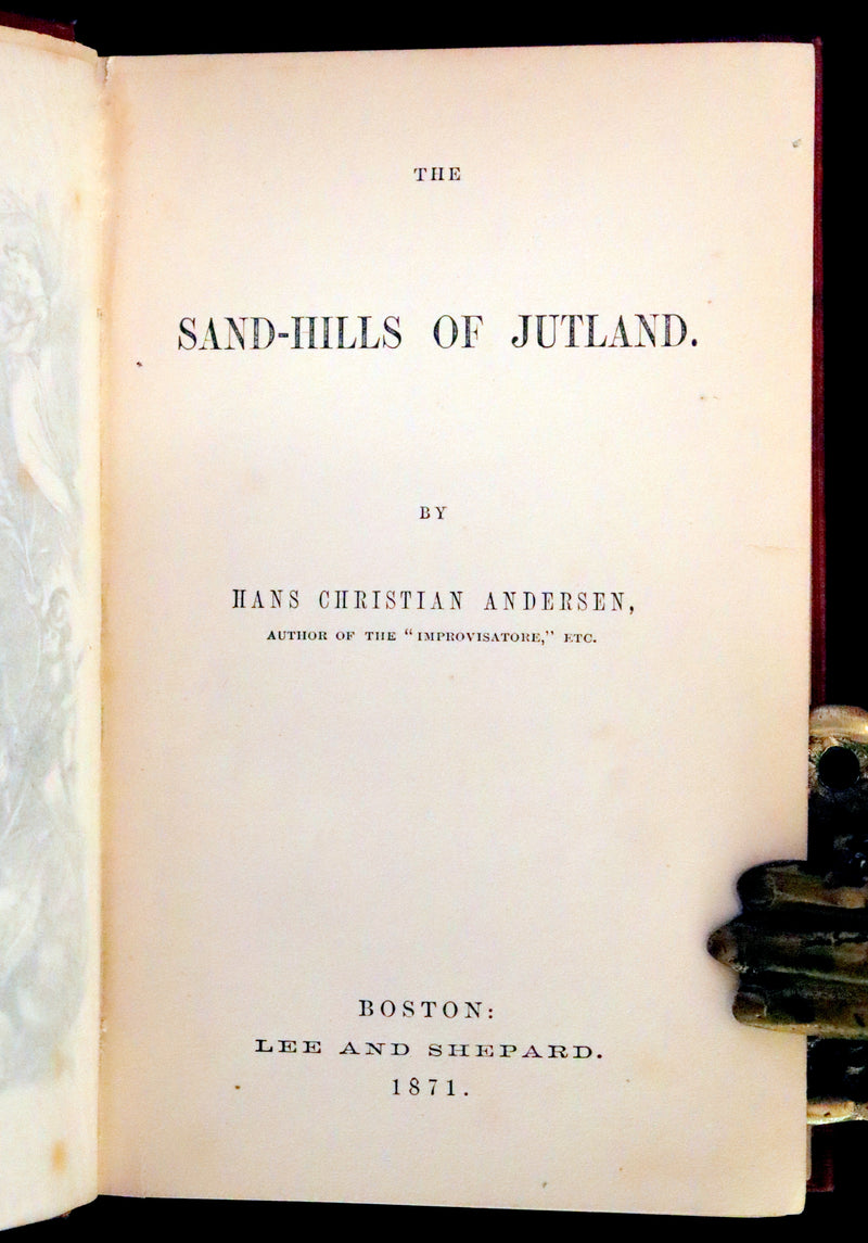 1871 Rare Edition - The Sand-Hills of Jutland, Fairy Tales by Hans Christian Andersen.