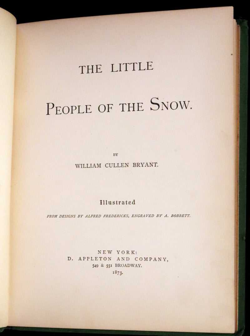 1873 Rare First Edition - The Little People of the Snow by William Cullen Bryant illustrated by Alfred Fredericks.