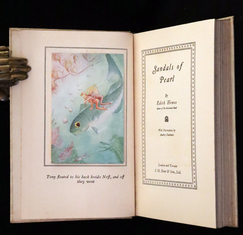 1929 Rare First Edition - Sandals of Pearl, Edith Howes Fairy Tale, illustrated by Audrey Chalmers.