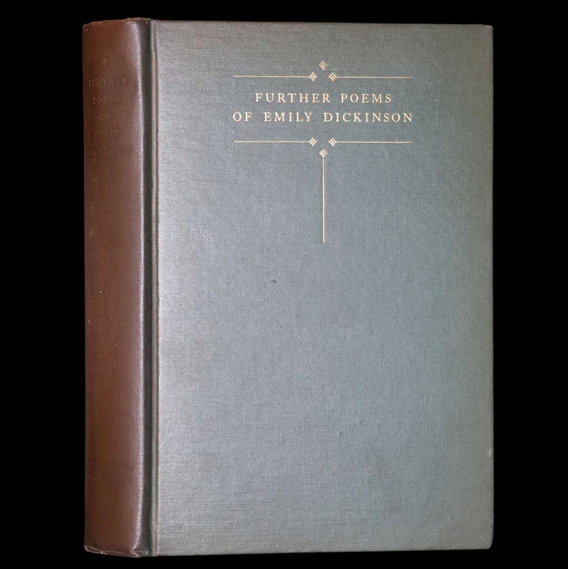 1929 Scarce First Edition, first printing - Further Poems of Emily Dickinson Edited by her niece, Martha Dickinson.