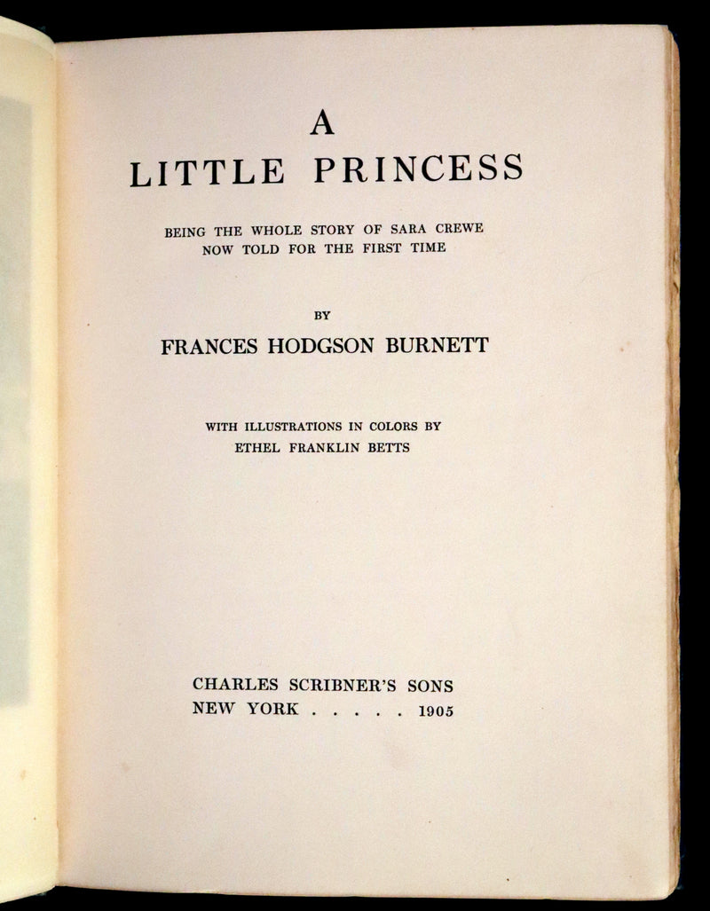 1905 Scarce First Edition - A Little Princess by Frances Hodgson Burnett illustrated by Ethel Franklin Betts Bains.