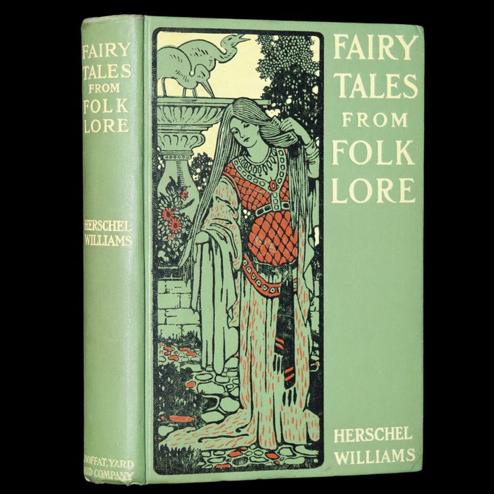 1908 Scarce First Edition - Fairy Tales From Folk Lore by Herschel Williams, illustrated by Maud Hunt Squire.