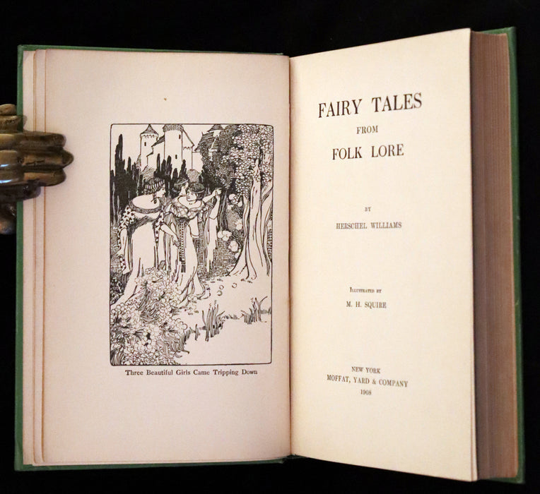 1908 Scarce First Edition - Fairy Tales From Folk Lore by Herschel Williams, illustrated by Maud Hunt Squire.