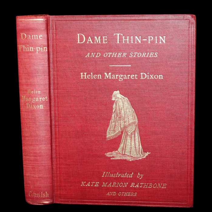 1909 Scarce First Edition - Dame Thin-Pin Other Edwardian Fairy Tales by Helen M. Dixon.