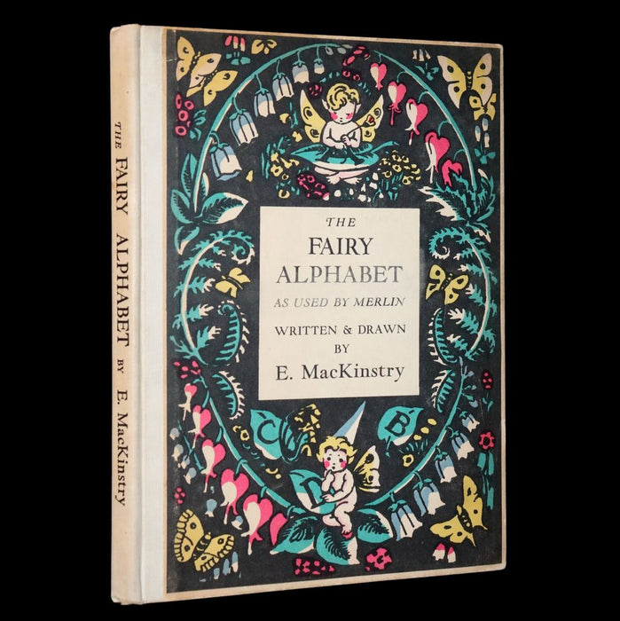 1933 Scarce First Edition - The Fairy Alphabet as Used by Merlin illustrated by Elizabeth MacKinstry.