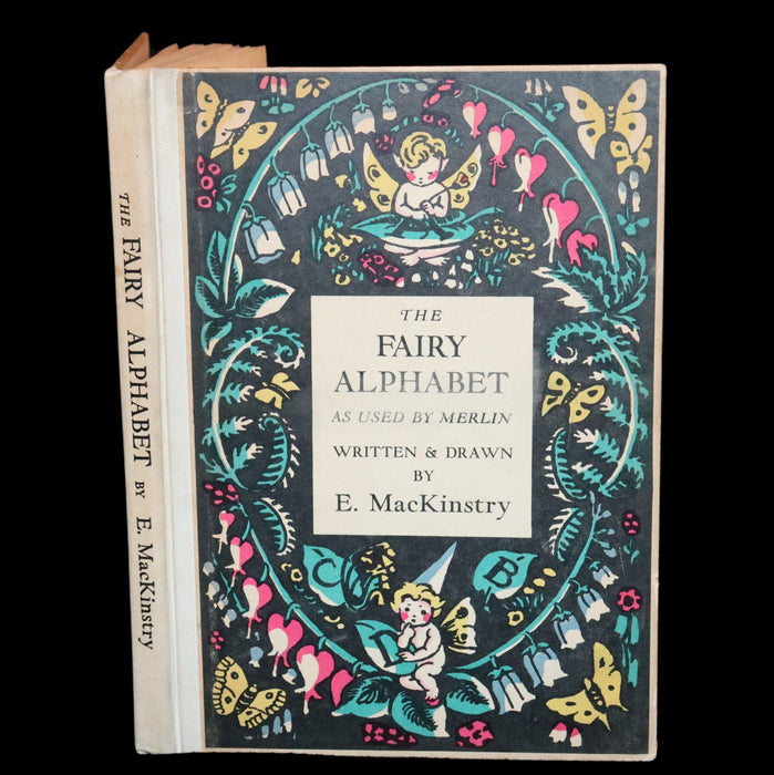 1933 Scarce First Edition - The Fairy Alphabet as Used by Merlin illustrated by Elizabeth MacKinstry.