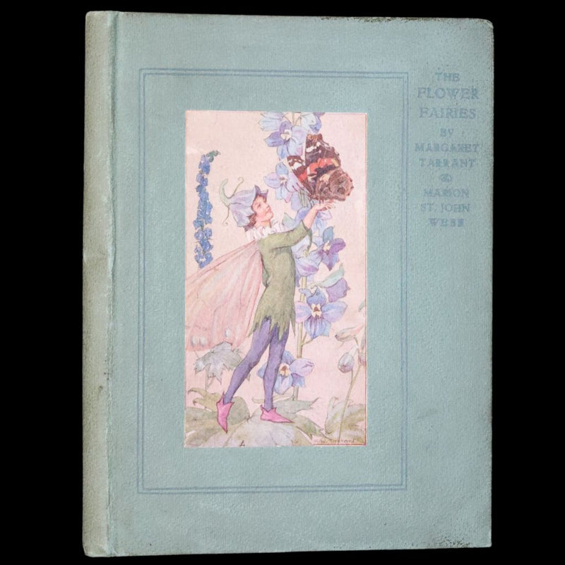 1923 First Edition -The Flower Fairies by Marion St John Webb illustrated by Margaret Winifred Tarrant.