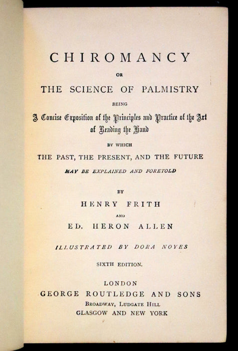 1888 Scarce Book - Chiromancy, The Science of Palmistry by Henry Frith and Edward Heron Allen.