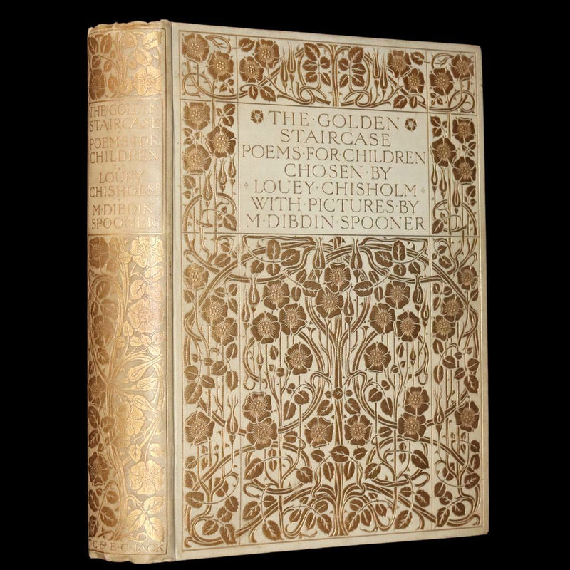 1906 Rare First Edition - The Golden Staircase by  Louey Chisholm and illustrated by M. Dibdin Spooner.