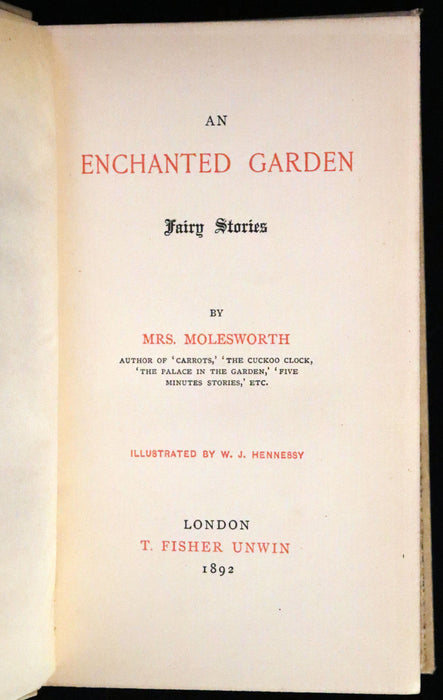 1892 Scarce First Edition - An Enchanted Garden, Fairy Tales by Mary Louisa Molesworth.