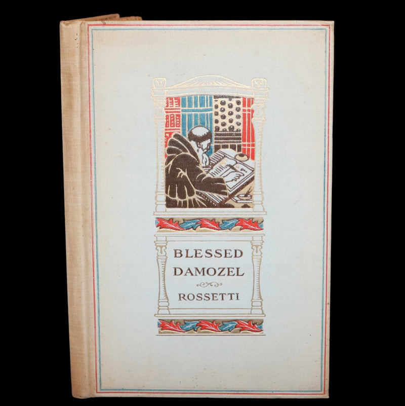 1900 Rare Edition - Blessed Damozel (and Sister Helen) by Pre-Raphaelite Dante Gabriel Rossetti.