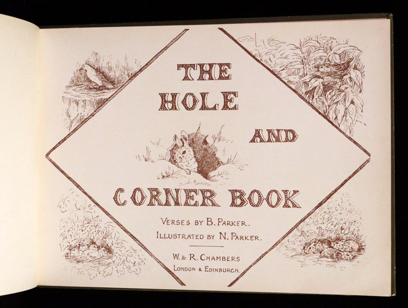 1919 Rare First Edition - The Hole and Corner Book by Nancy and Bessie Parker.