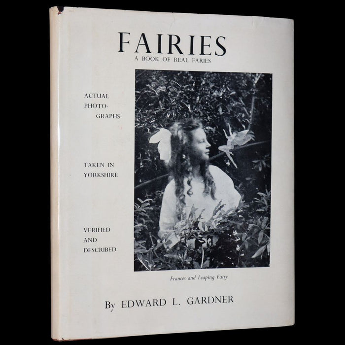 1957 Rare Book - Fairies, The Cottingley Photographs And Their Sequel by Edward L. Gardner.