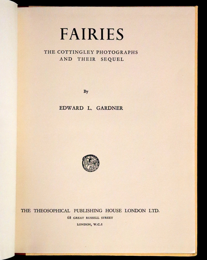 1957 Rare Book - Fairies, The Cottingley Photographs And Their Sequel by Edward L. Gardner.