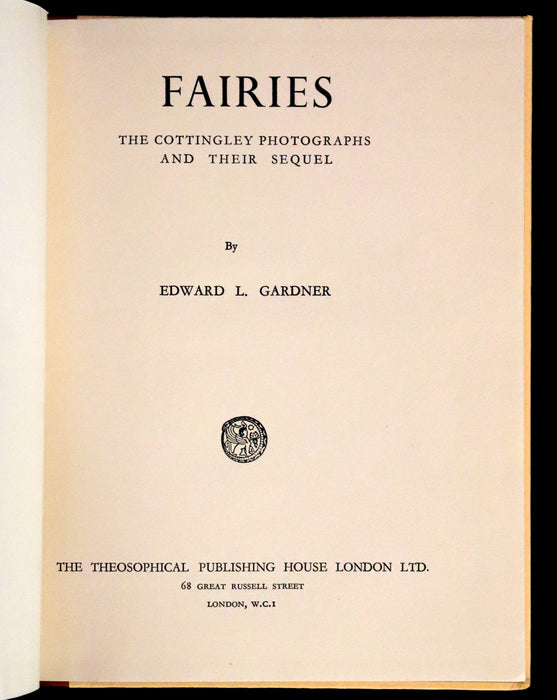 1957 Rare Book - Fairies, The Cottingley Photographs And Their Sequel by Edward L. Gardner.